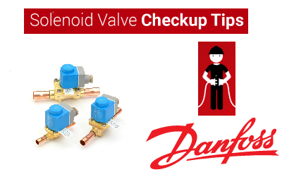 danfoss-checkup-tips-tricks-solenoid